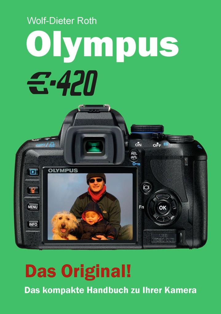 Olympus E-420 - Wolf-Dieter Roth