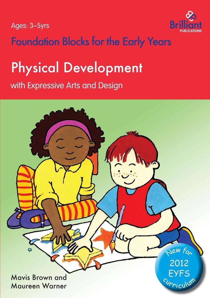 Physical Development with Expressive Arts and 