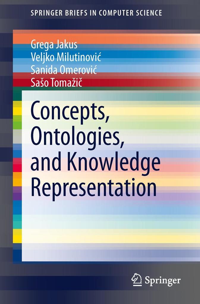 Concepts Ontologies and Knowledge Representation