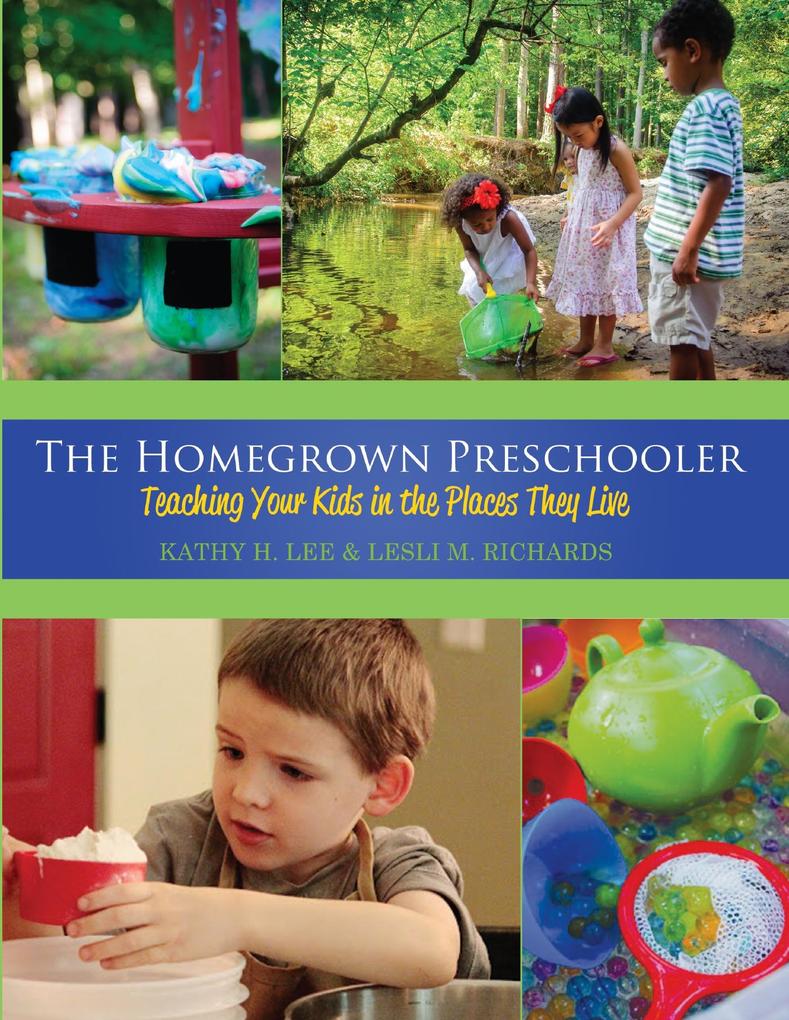 Homegrown Preschooler - Kathy Lee