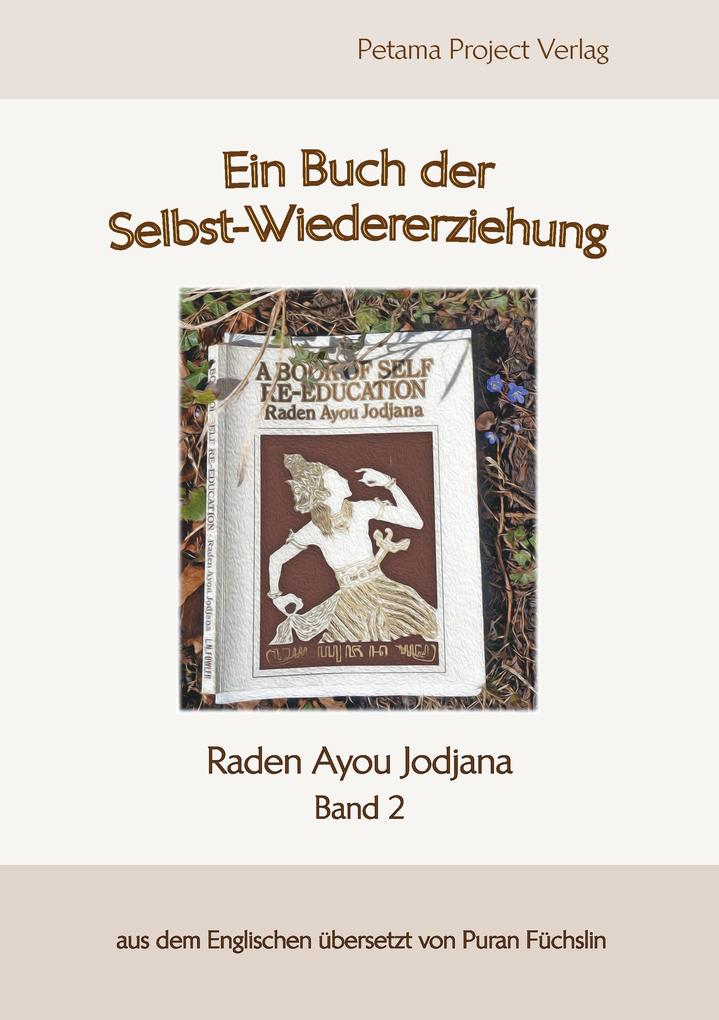 Selbst-Wiedererziehung - 2