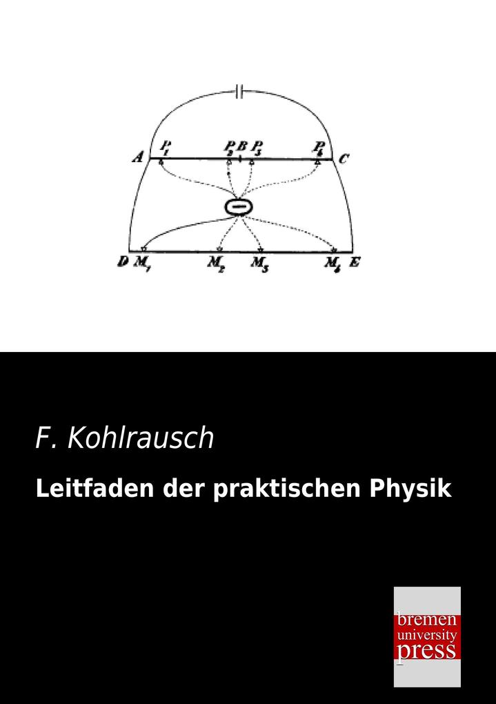 Leitfaden der praktischen Physik