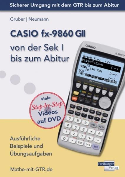 Freiburger Verlag Casio Fx-9860 Gii Von Der Sek I Bis Zum Abitur