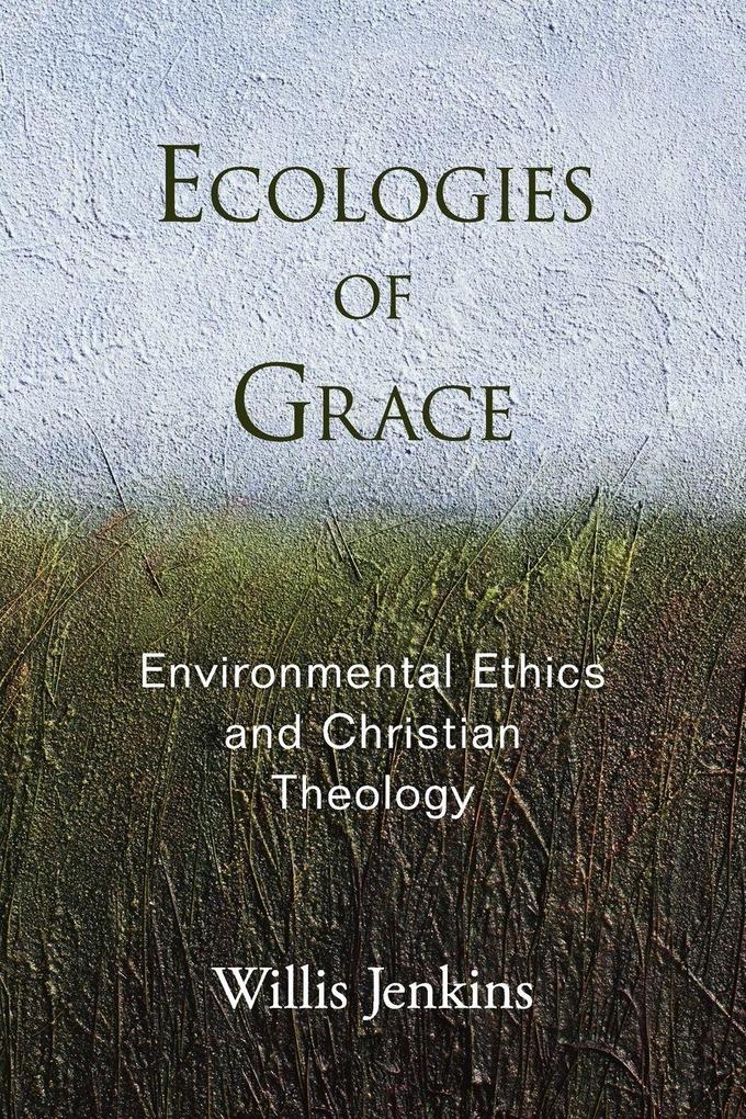 Ecologies of Grace