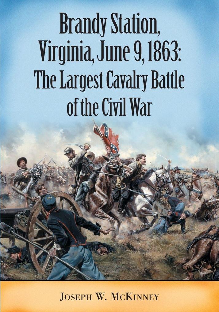 Brandy Station Virginia June 9 1863