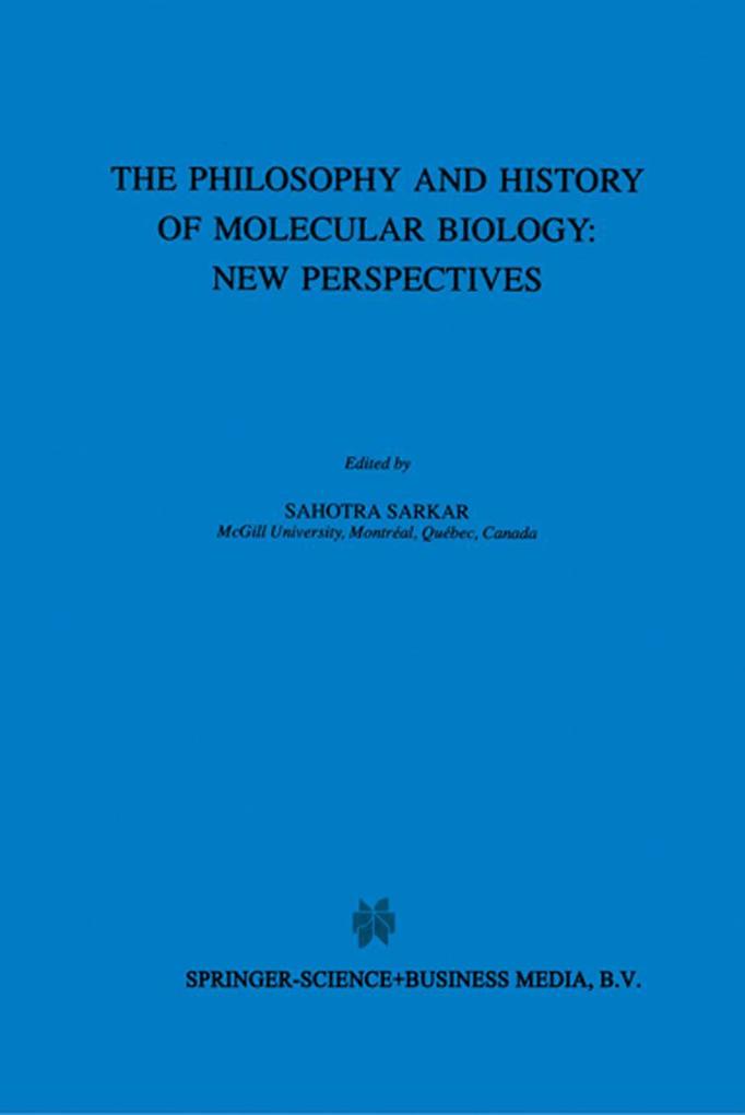 The Biology and History of Molecular Biology: New Perspectives