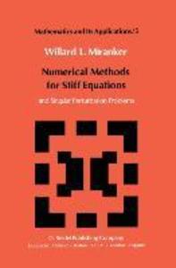 Numerical Methods for Stiff Equations and Singular Perturbation Problems