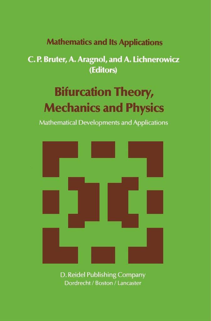 Bifurcation Theory Mechanics and Physics