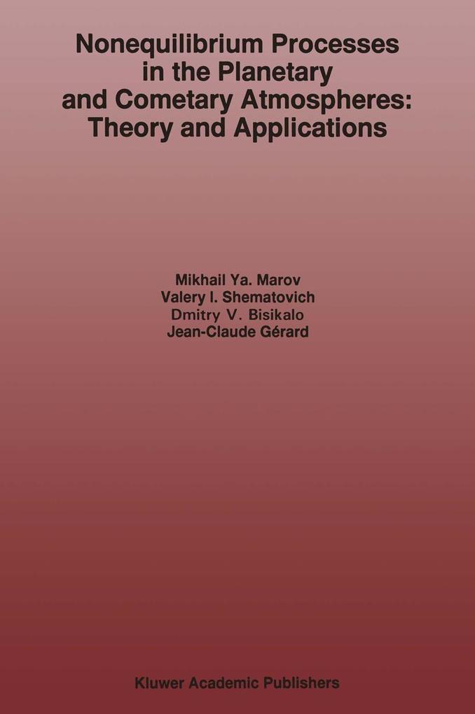 Nonequilibrium Processes in the Planetary and Cometary Atmospheres: Theory and Applications