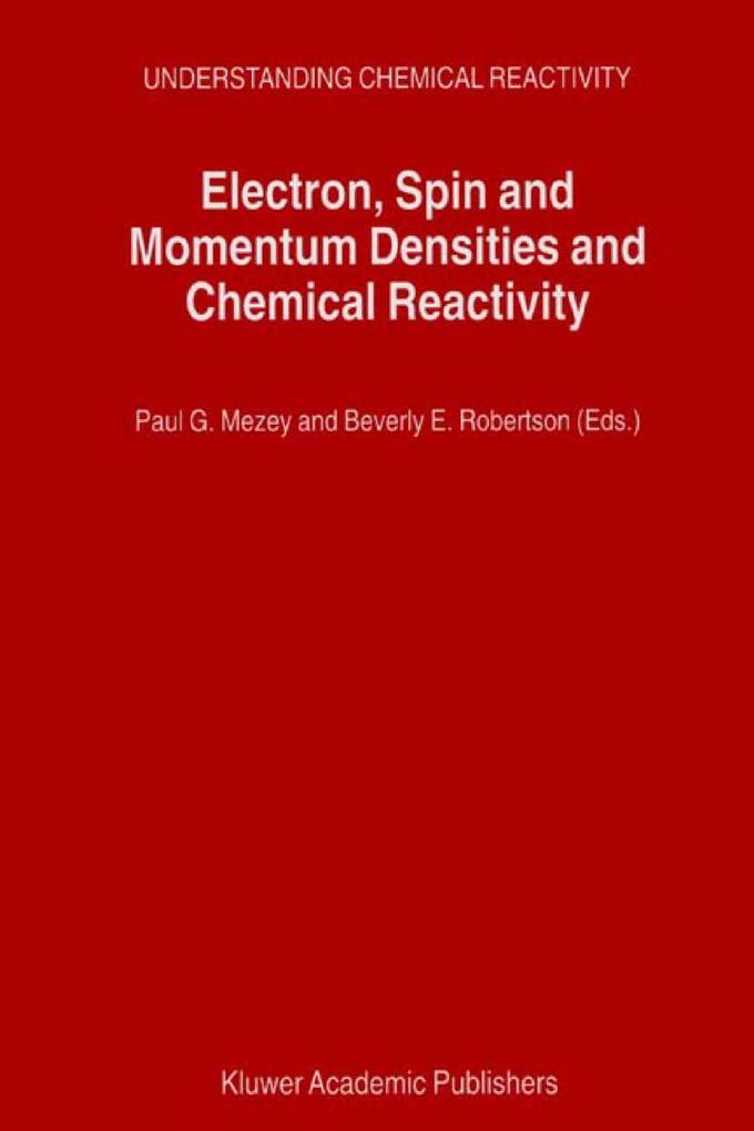 Electron Spin and Momentum Densities and Chemical Reactivity