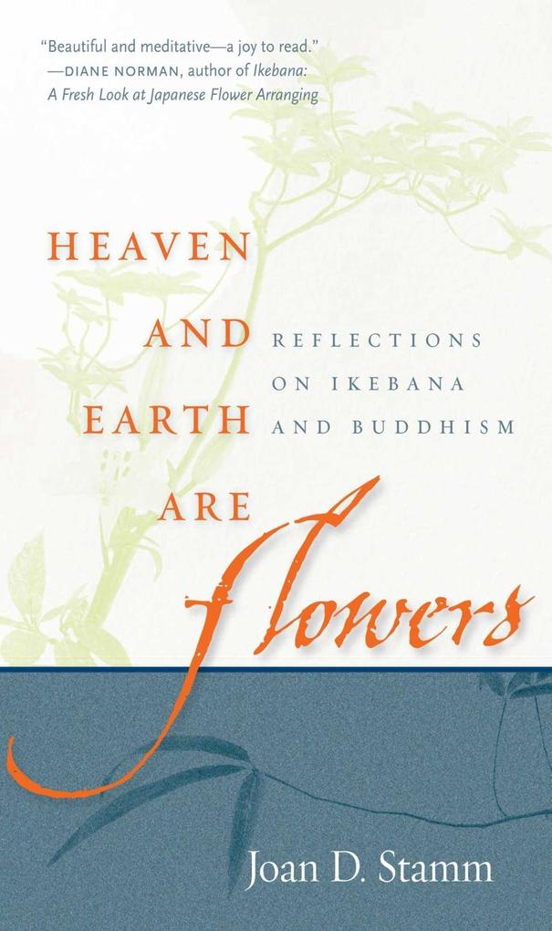 Heaven and Earth Are Flowers