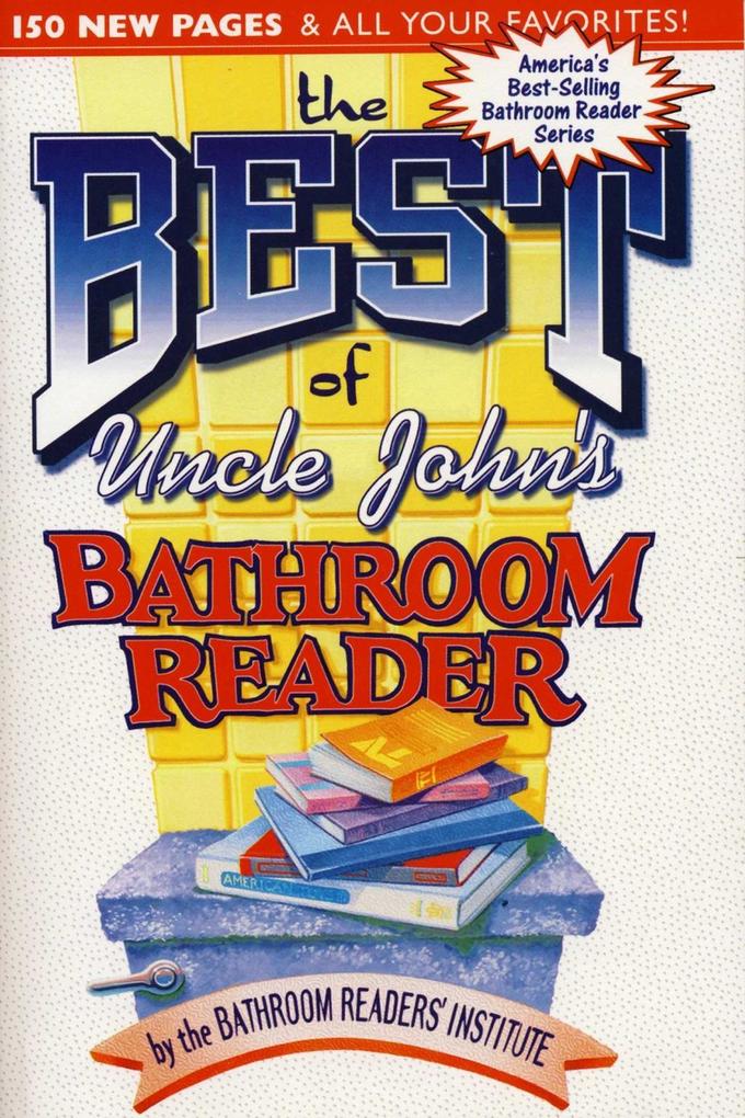 The Best of Uncle John‘s Bathroom Reader