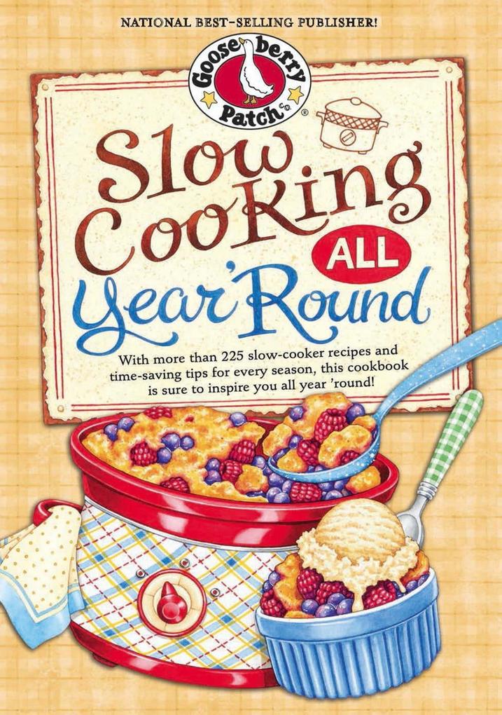 Slow Cooking All Year ‘Round