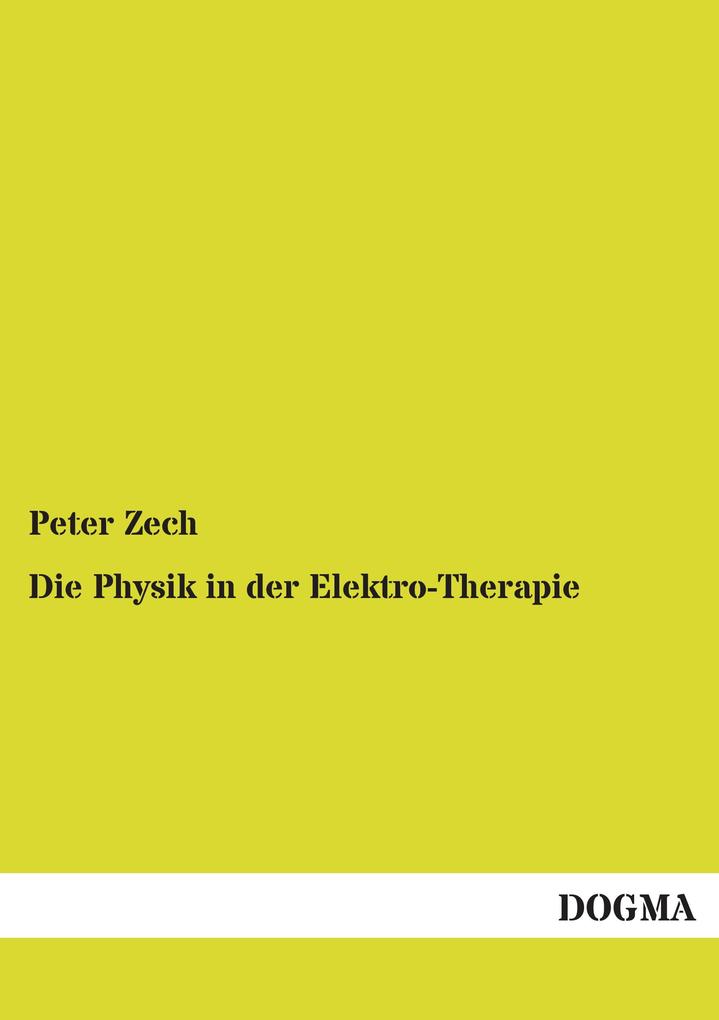 Die Physik in der Elektro-Therapie