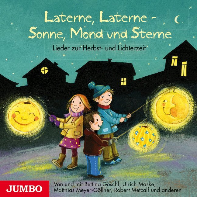 Laterne Laterne - Sonne Mond und Sterne