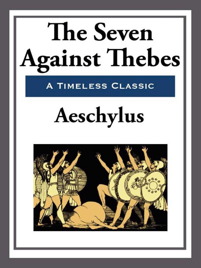 The Seven Against Thebes
