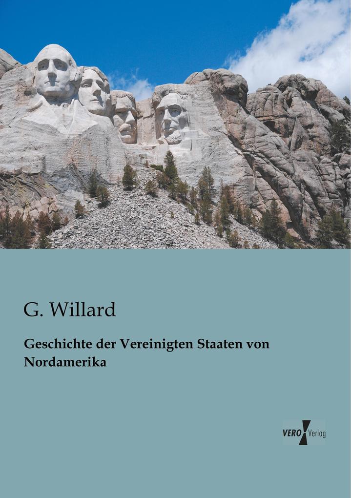 Geschichte der Vereinigten Staaten von Nordamerika