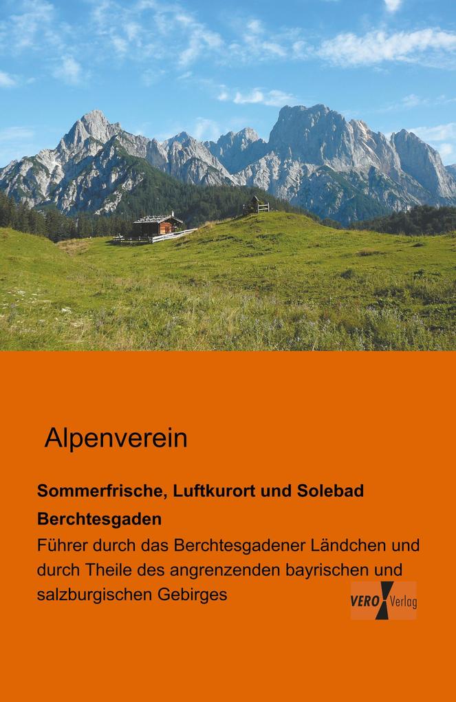 Sommerfrische Luftkurort und Solebad Berchtesgaden