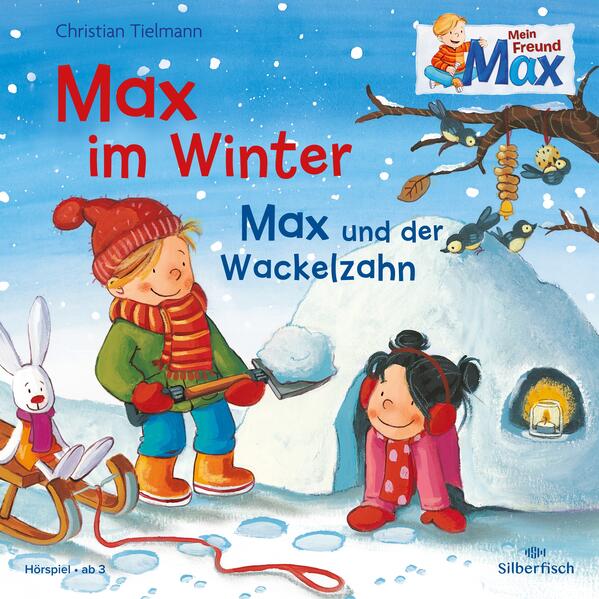 Mein Freund Max 6: Max im Winter / Max und der Wackelzahn 1 Audio-CD