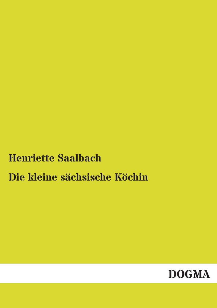 Die kleine sächsische Köchin