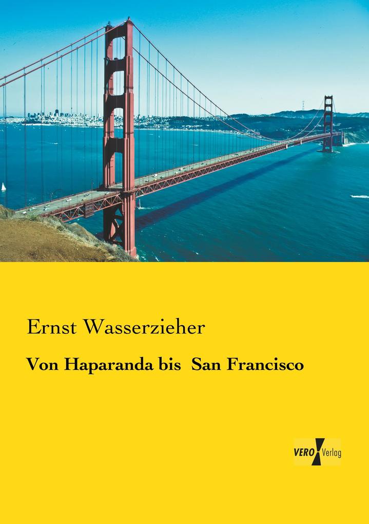 Von Haparanda bis San Francisco