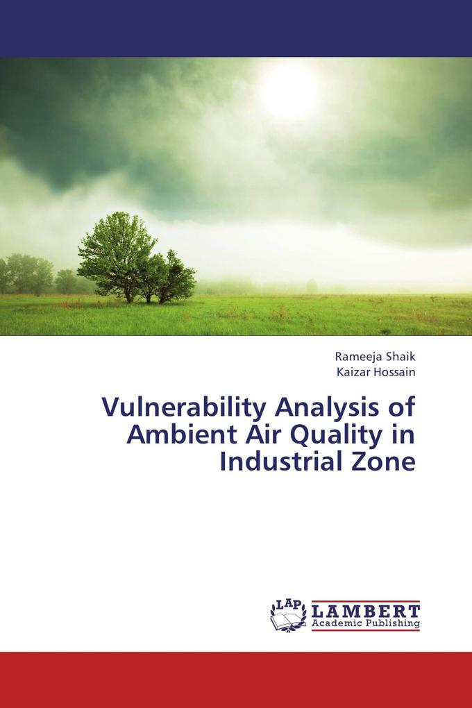 Vulnerability Analysis of Ambient Air Quality in Industrial Zone