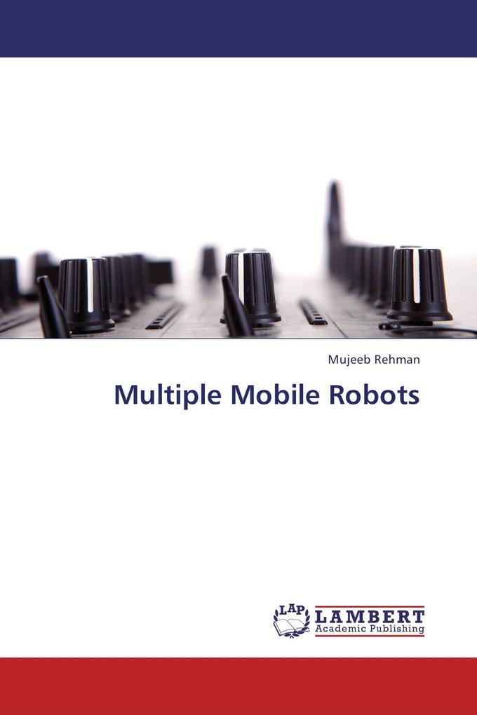 Multiple Mobile Robots