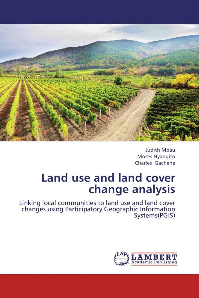 Land use and land cover change analysis