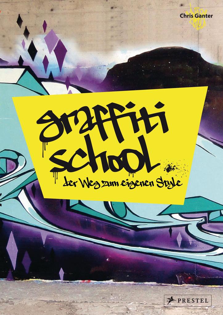 Prestel Verlag Graffiti School - Bild 5