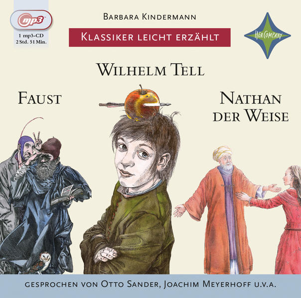 Weltliteratur für Kinder: 3-er Box Deutsche Klassik: Faust Wilhelm Tell Nathan der Weise