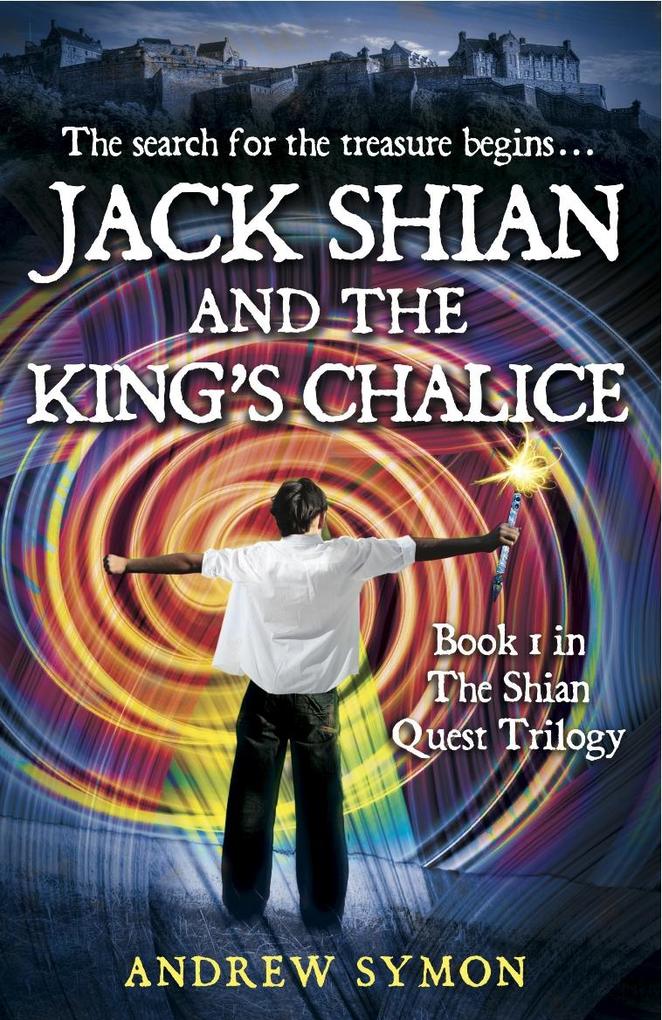 Jack Shian and the King‘s Chalice