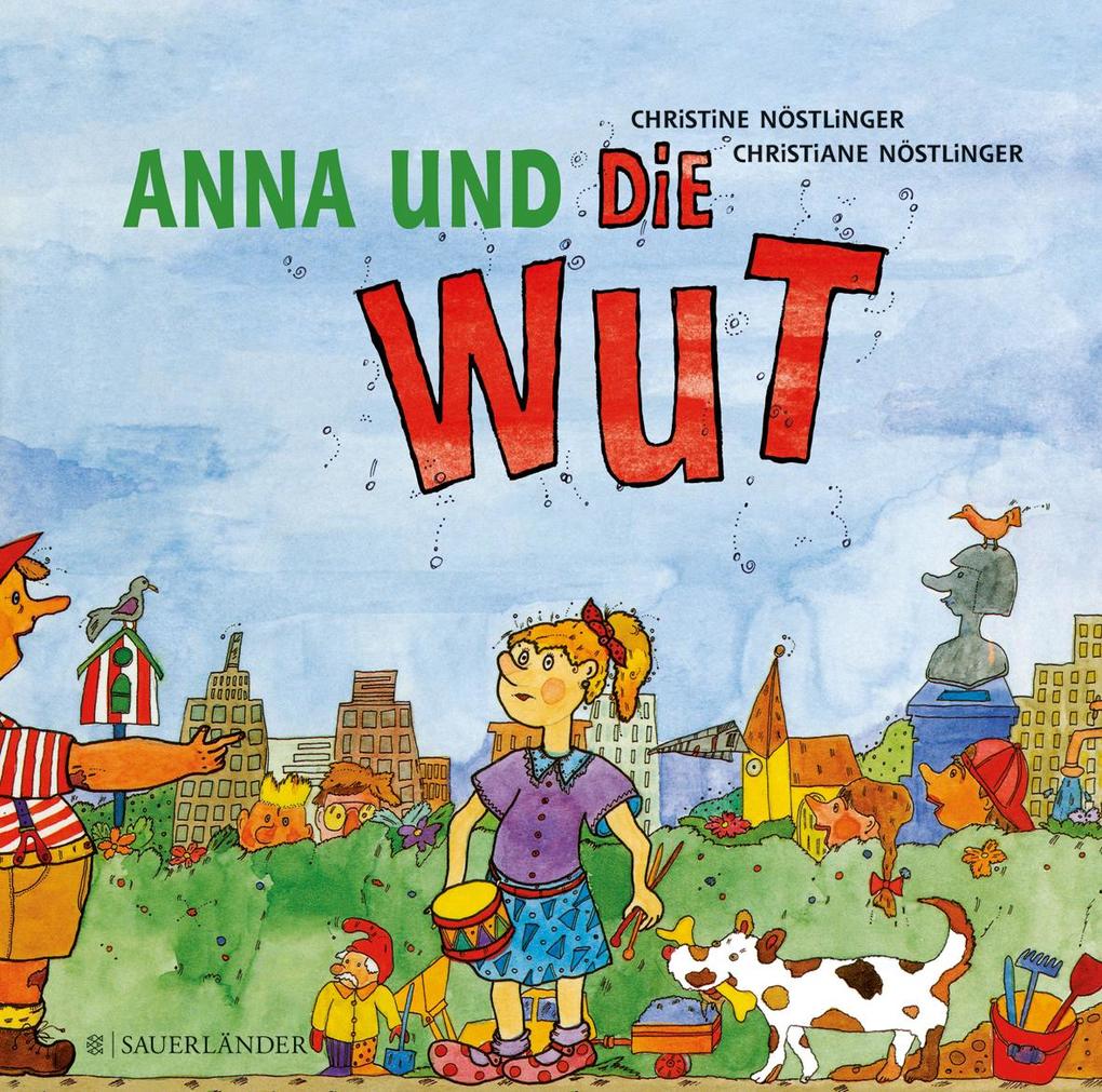 Anna und die Wut - Christine Nöstlinger/ Christiana Nöstlinger