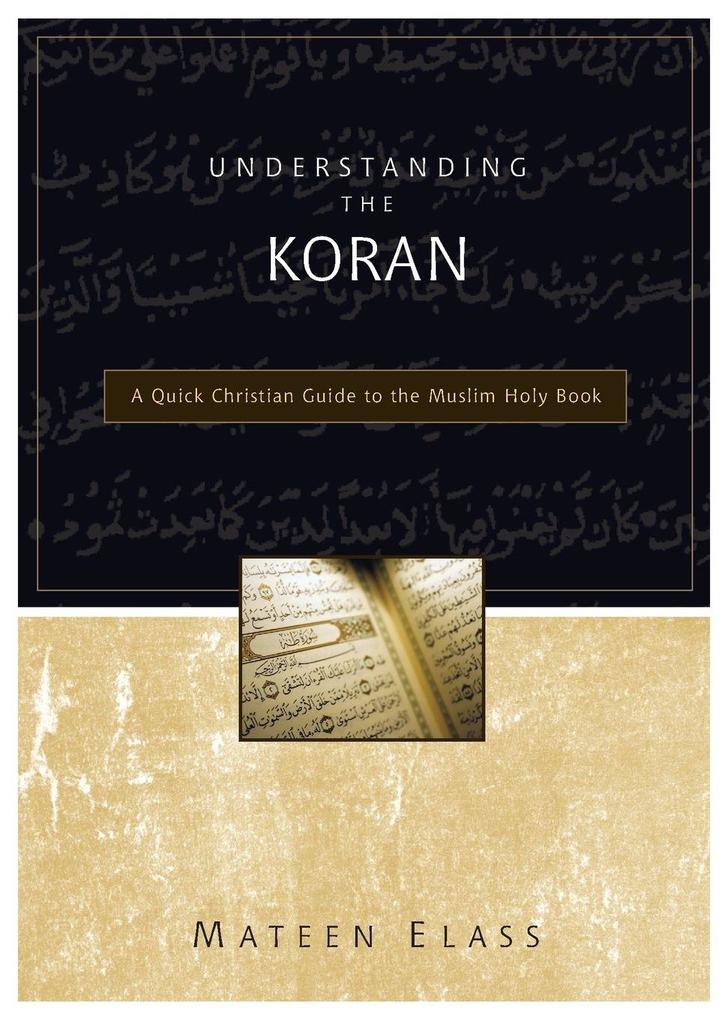 The Understanding the Koran