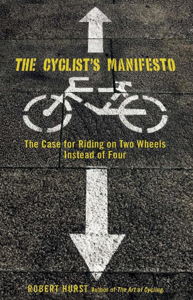 Cyclist‘s Manifesto
