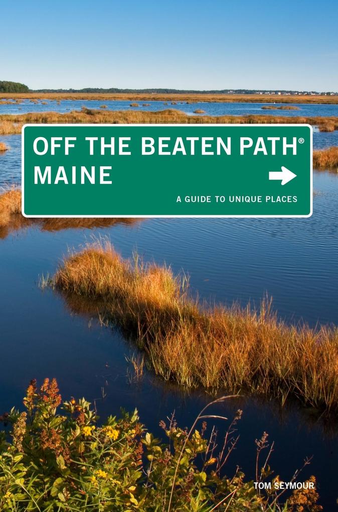 Maine Off the Beaten Path(R)