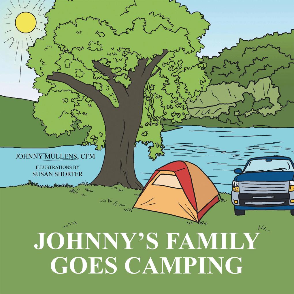 Johnny‘S Family Goes Camping