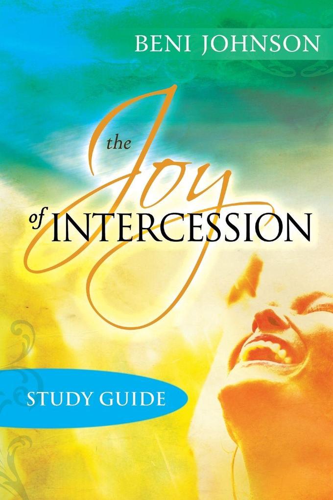 The Joy of Intercession Study Guide