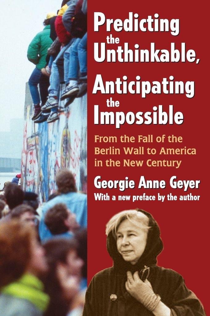 Predicting the Unthinkable Anticipating the Impossible