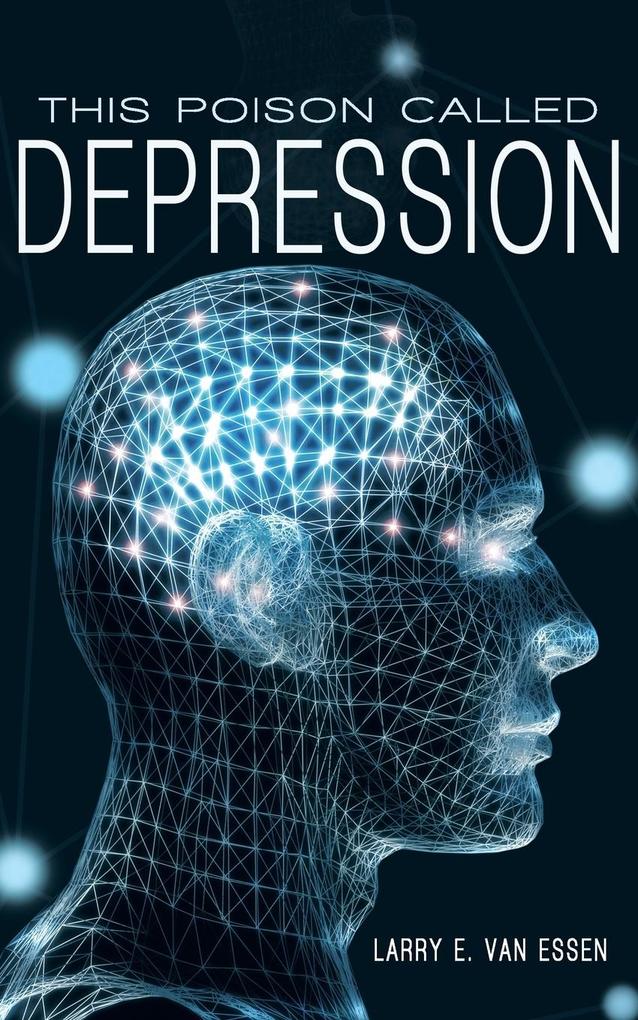This Poison Called Depression