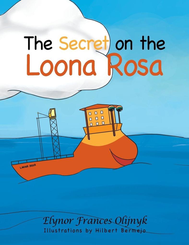 The Secret on the Loona Rosa