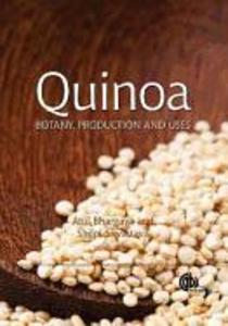 Quinoa: Botany Production and Uses - Atul Bhargava/ Shilpi Srivastava