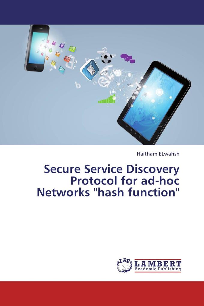 Secure Service Discovery Protocol for ad-hoc Networks 'hash function'