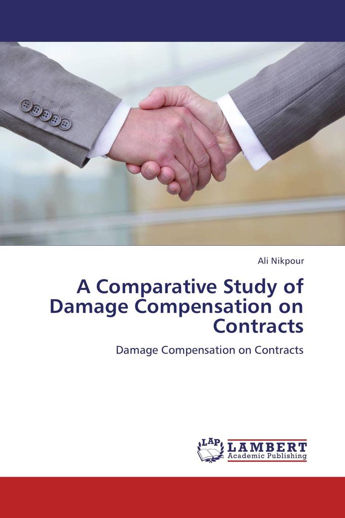 A Comparative Study of Damage Compensation on Contracts