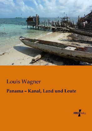 Panama ‘ Kanal Land und Leute