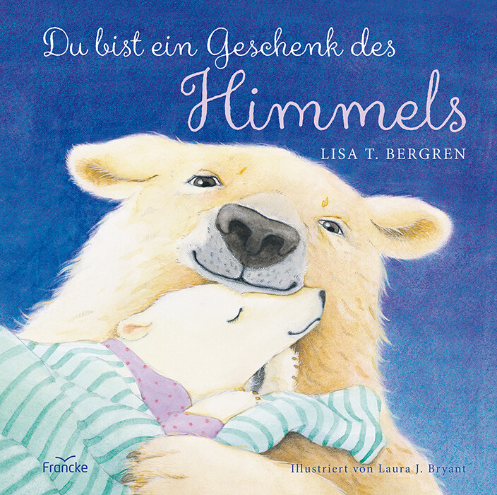 Image of Du bist ein Geschenk des Himmels