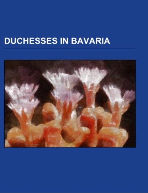 Duchesses in Bavaria