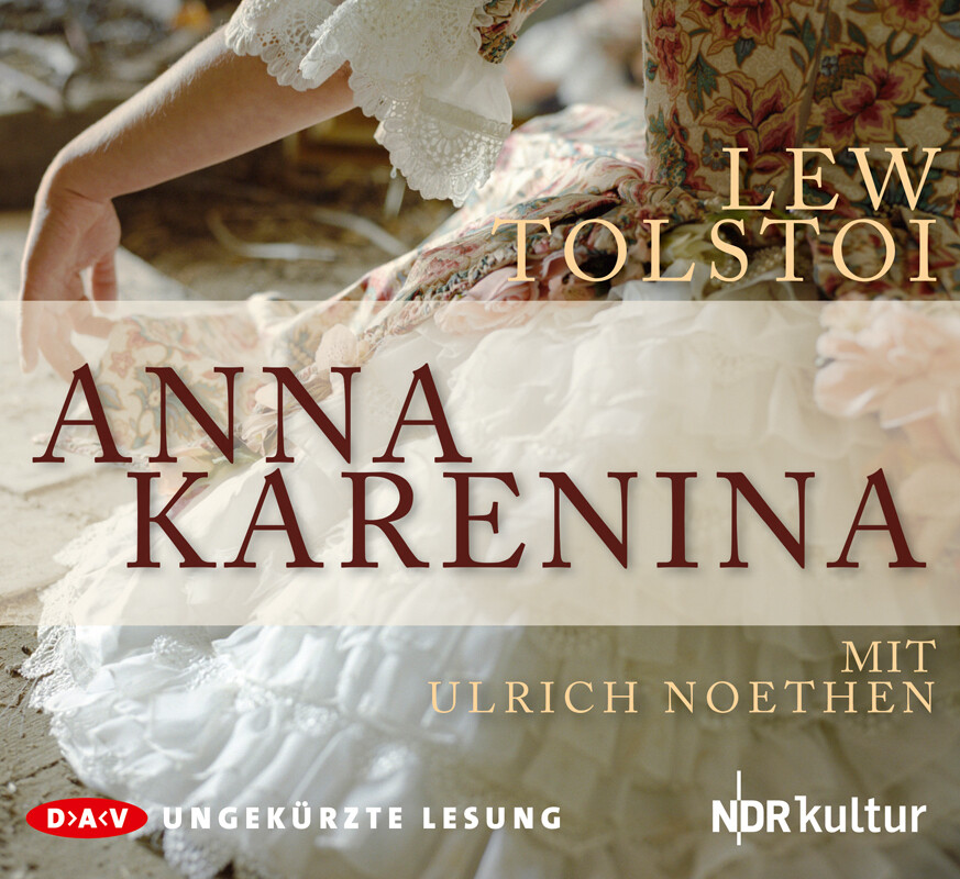 Anna Karenina (Ungekürzte Lesung) - Leo N. Tolstoi/ Lew Tolstoi
