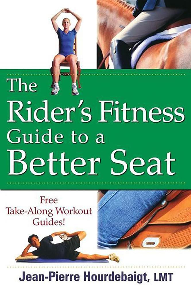 The Rider‘s Fitness Guide to a Better Seat