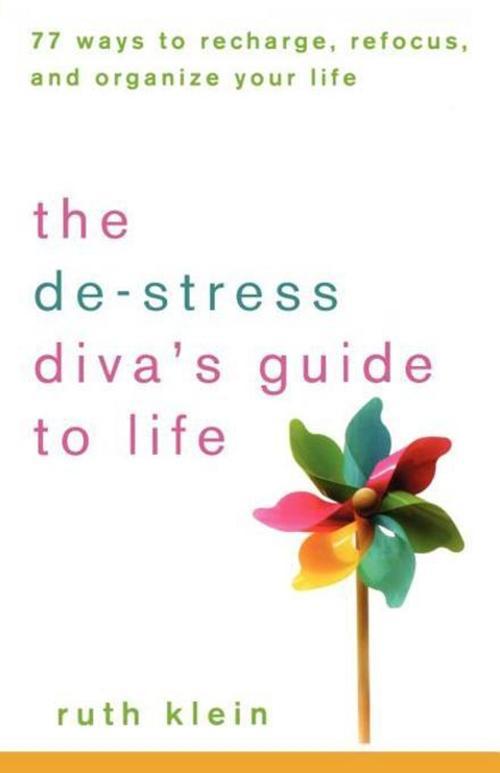 The De-Stress Diva‘s Guide to Life