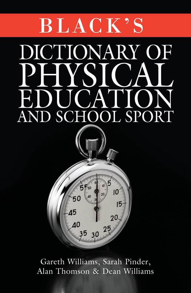 Black‘s Dictionary of Physical Education and School Sport